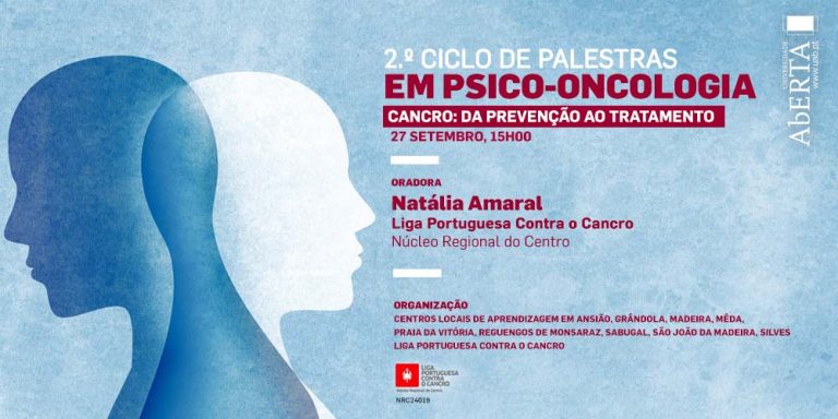 2ª Ciclo de Palestras Psico-Oncologia – “Cancro: da prevenção ao tratamento”